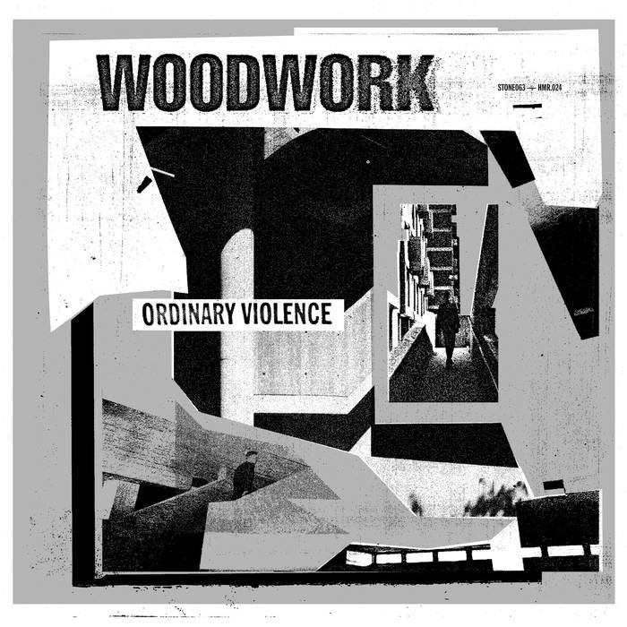 Woodwork - Ordinary Violence - LP (2016)